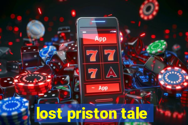 lost priston tale